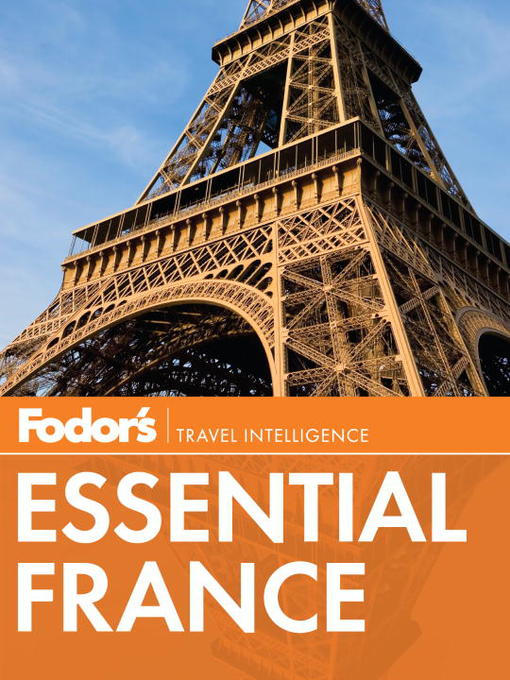 Title details for Fodor's Essential France by Fodor's - Wait list